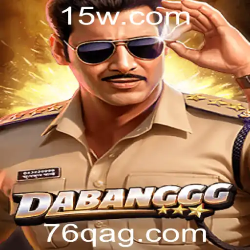 DABANGGG: O Novo Fenômeno do Entretenimento com 76qbet